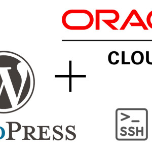 Small poster for How to Deploy WordPress on Oracle Cloud for Free